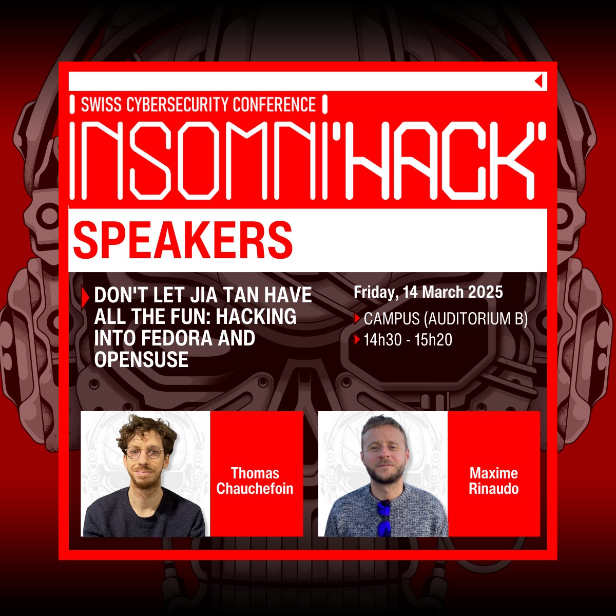 🗓️ Breaking news:  Thomas Chauchefoin &amp; Maxime Rinaudo will deliver "Don't let Jia Tan have all the fun: hacking into Fedora and OpenSUSE" at Insomni’hack 2025.

🔍 Explore the program and register now:insomnihack.ch/talks/dont-let…

 #INSO25 #Cybersecurity #EthicalHacking #Switzerland
