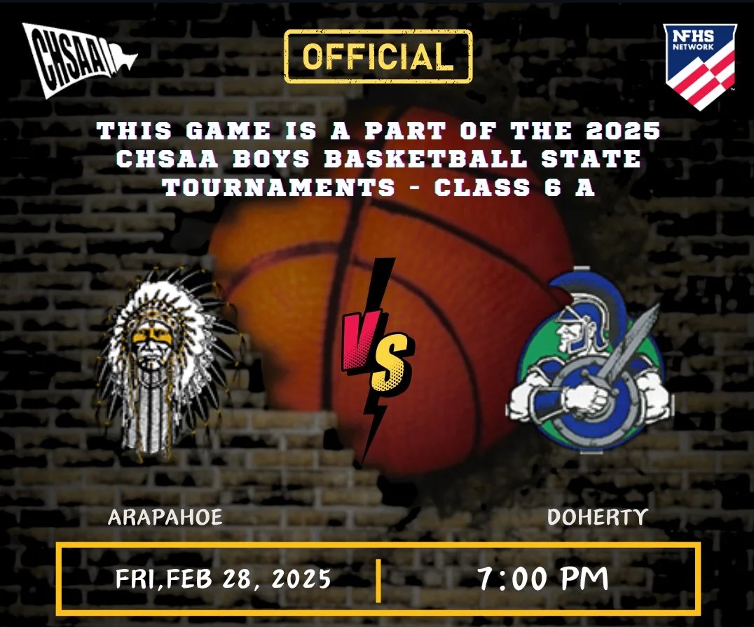 CHSAA Official (@chsaaofficial) on Twitter photo CHSAA Boys Basketball State Tournaments Class 6A
π Arapahoe π Doherty
π Friday Feb 28 | 7:00pm
π₯ Live On livesports.insidethegames.live/hsb.php
<a href="/ArapSports/">Arapahoe Athletics</a> <a href="/ahswarriors/">Arapahoe High School</a> <a href="/AHSWarriorOne/">KB</a> <a href="/MilesMcmonigle/">Miles McMonigle</a> CHSAA Boys Basketball State Tournaments Class 6A
π Arapahoe π Doherty
π Friday Feb 28 | 7:00pm
π₯ Live On livesports.insidethegames.live/hsb.php
<a href="/ArapSports/">Arapahoe Athletics</a> <a href="/ahswarriors/">Arapahoe High School</a> <a href="/AHSWarriorOne/">KB</a> <a href="/MilesMcmonigle/">Miles McMonigle</a>