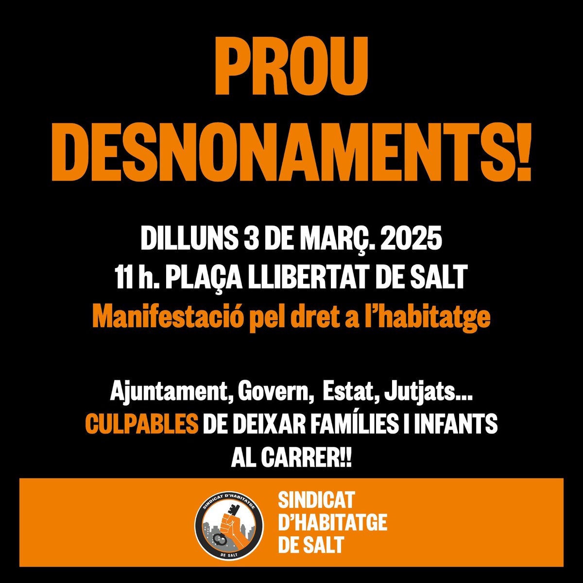 JA N'HI HA PROU!
MANIFESTACIÓ A SALT. 
Ahir van desnonar quatre famílies a Salt, totes amb menors. Tot fons voltor. Tots amb <a href="/mossos/">Mossos</a>. Aquest és el panorama de Salt. Desolador. La situació és insostenible. 
Vine a la manifestació!
📅 Dilluns 3/03/25
⏰ 11h
👉🏾 Plaça Llibertat. Salt
