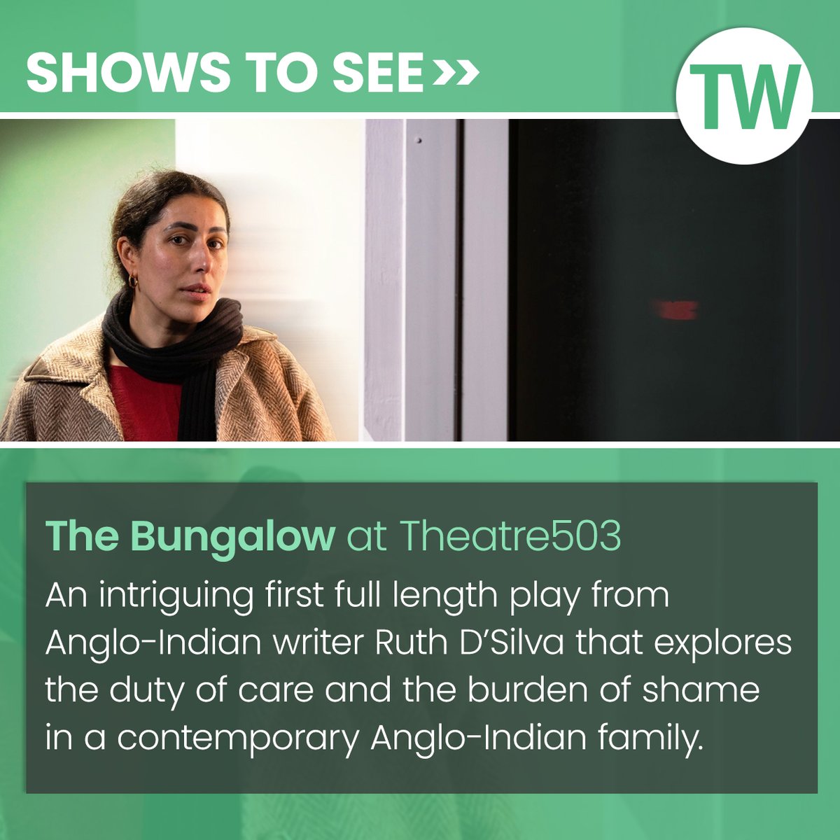 Among our recommended shows to see in London this week: 'The Bungalow' at Theatre503 until 15 Mar. 

Get more show tips here: bit.ly/4hQYETQ

<a href="/theatre503/">Theatre503</a>