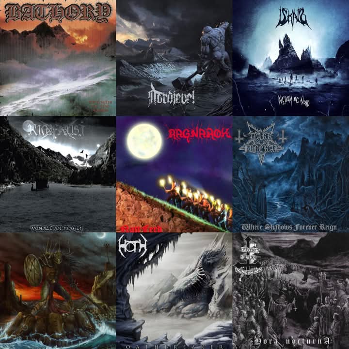 BLACK METAL MOUNTAINS!

Bathory -Twilight Of The Gods
Nordjevel -Nordjevel
Iskald -Nedom og Nord
Rimfrost -Veraldar Nagli
Ragnarok -Nattferd
Dark Funeral -Where Shadows Forever Reign
Absu -The Sun Of Tiphareth
Hoth -Oathbreaker
Darkened Nocturn Slaughtercult -Hora Nocturna