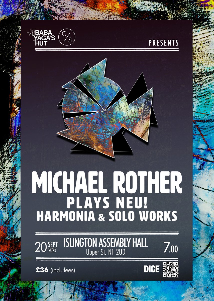 Baba Yaga's Hut (@byhut) on Twitter photo NEW SHOW: Sept 20th - <a href="/Islington_AH/">Islington Assembly Hall</a>
<a href="/_MichaelRother_/">Michael Rother</a> plays Neu!, Harmonia & Solo Works
on sale Monday 10am, save the ticket here:
link.dice.fm/y0415d633c1e NEW SHOW: Sept 20th - <a href="/Islington_AH/">Islington Assembly Hall</a>
<a href="/_MichaelRother_/">Michael Rother</a> plays Neu!, Harmonia & Solo Works
on sale Monday 10am, save the ticket here:
link.dice.fm/y0415d633c1e