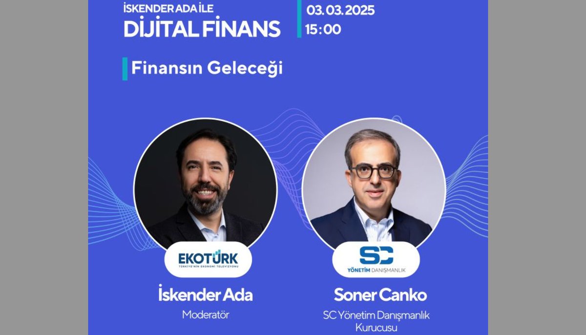 FinTech Istanbul (@fintechistanbul) on Twitter photo Dr. Soner CANKO, 3 Mart Pazartesi – 15.00’te “Dijital Finans” programının konuğu olacak
<a href="/SonerCanko/">Soner CANKO</a> <a href="/iskenderada/">İskender ADA</a> <a href="/Ekoturktv/">EKOTÜRK</a>
fintechistanbul.org/2025/02/28/dr-… Dr. Soner CANKO, 3 Mart Pazartesi – 15.00’te “Dijital Finans” programının konuğu olacak
<a href="/SonerCanko/">Soner CANKO</a> <a href="/iskenderada/">İskender ADA</a> <a href="/Ekoturktv/">EKOTÜRK</a>
fintechistanbul.org/2025/02/28/dr-…
