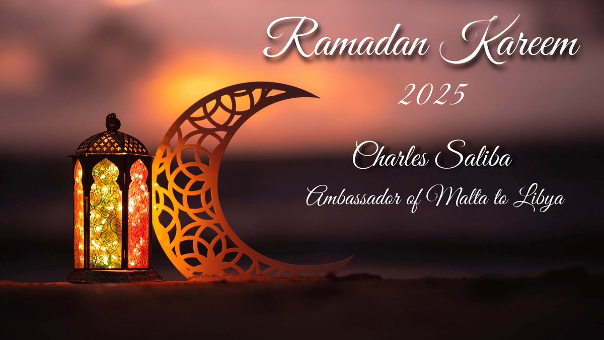 🌙 Ramadan Kareem to all Muslims around the globe! May this holy month bring reconciliation to Libya and spread love and peace among the Libyan people. 🤲✨ #Ramadan #Peace #Libya
<a href="/MaltaGov/">Government of Malta 🇲🇹</a>