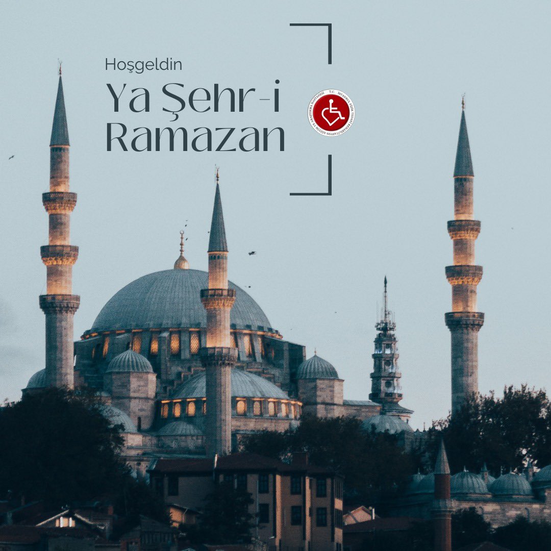 Hoşgeldin Ya Şehr-i Ramazan
