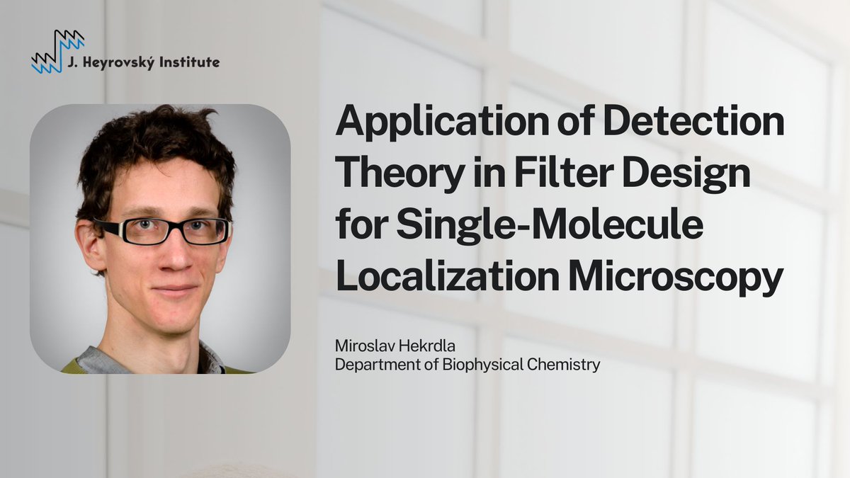 JHINST_Prague's tweet image. 📣 New Research Lecture
Miroslav Hekrdla's lecture on "Application of Detection Theory in Filter Design for Single-Molecule Localization Microscopy" is now available on YouTube:
👉 buff.ly/41wxYlH
#SMLM #SuperResolution #ComputationalMicroscopy