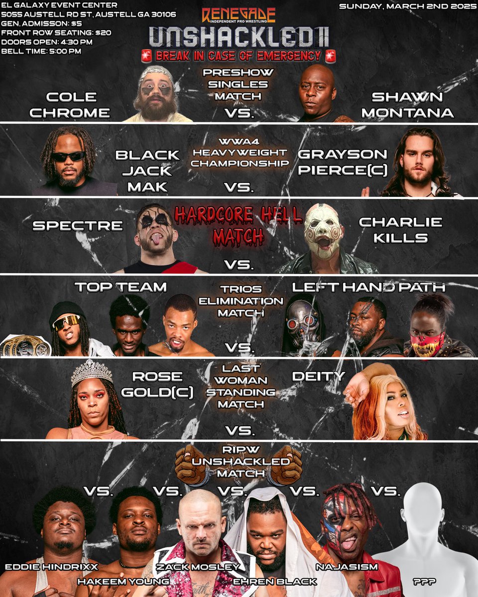 RIPWrestling's tweet photo. 🚨Emergency Announcement 🚨
 
RIPW PRESENTS Unshackled 2 
( Break in case of emergency) 

THIS SUNDAY March 2nd 2025
5055 Austen Road ST Austelll Ga @elgalaxyeventcenter 
Doors open🚪 4:30 Belltime 🔔 5:00 Front Row 20$ General Admission 5$ https://t.co/n1kRC9hHvR
