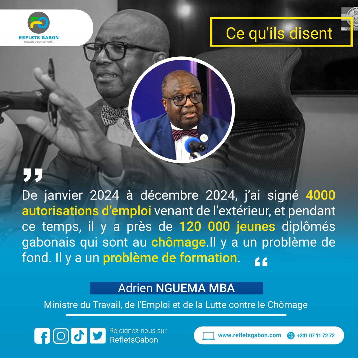 Lors de sa conférence de presse du mercredi 26 février,le Ministre du Travail, de l’Emploi et de la Lutte contre le Chômage,Adrien Nguema Mba ,a exprimé son inquiétude face à l’écart croissant entre la formation et l’emploi au Gabon.