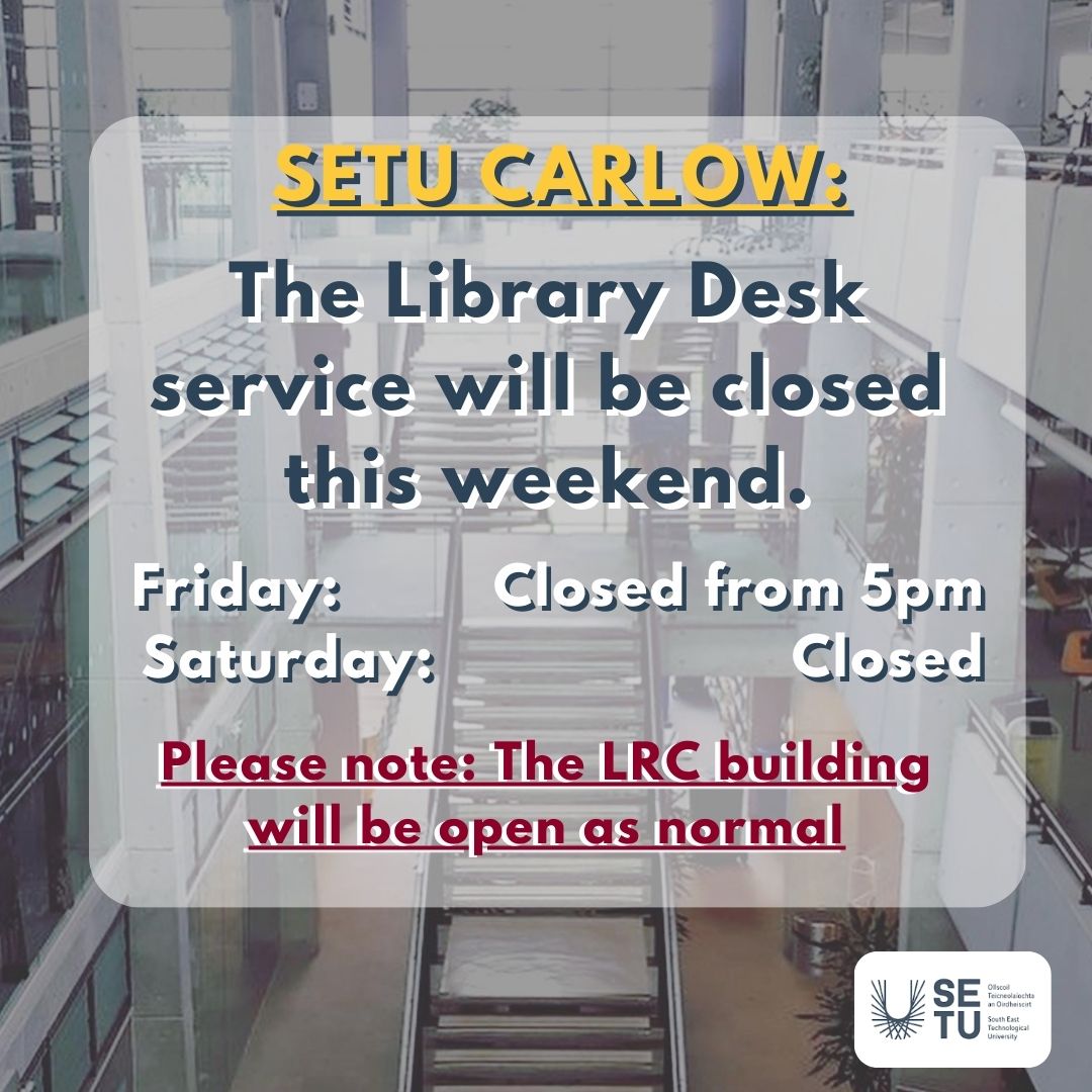 SETU Carlow Library announcement: Due to unforeseen circumstances, the library desk service will be closed this weekend. We apologise for any inconvenience. 

The LRC building and study spaces will be open as normal.

#libraryannouncement #setucarlow 
<a href="/setusu_cw/">SETUSU Carlow Campus</a>