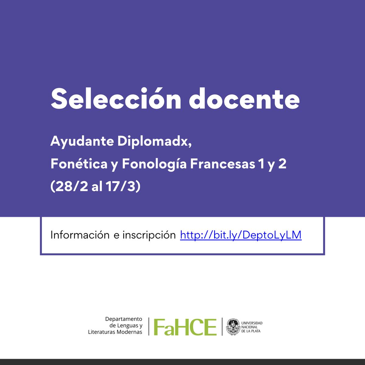 deptolylm's tweet photo. SELECCIÓN DOCENTE. Ayudante Diplomadx Interinx. Fonética y Fonología Francesas 1 y 2 (28/2 al 17/3 a las 12:00 h)

Requisitos, orientaciones y formulario unificado de inscripción en https://t.co/y3xuDuI5Lm. 

Consultas a deptolm@fahce.unlp.edu.ar

Agradecemos la mayor difusión. https://t.co/dQxIbOGdyN