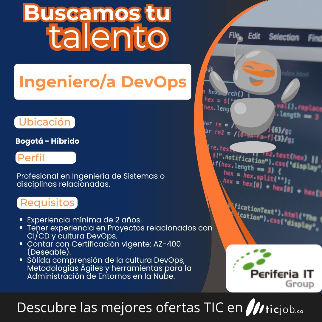 ticjobco's tweet photo. ¡¡Viernes con la mejor energía!!💪 ¿Eres #Ingeniero/a #DevOps y cuentas con mínimo 2 años de experiencia? @PeriferiaIT te está buscando. Revisa su #ofertatic y postula o comparte en tus redes ➡👉 https://t.co/AJtQufiphd
#ticjob #trabajosihay #ofertastic #DevOps #Bogotá https://t.co/cxOgBGvrb4
