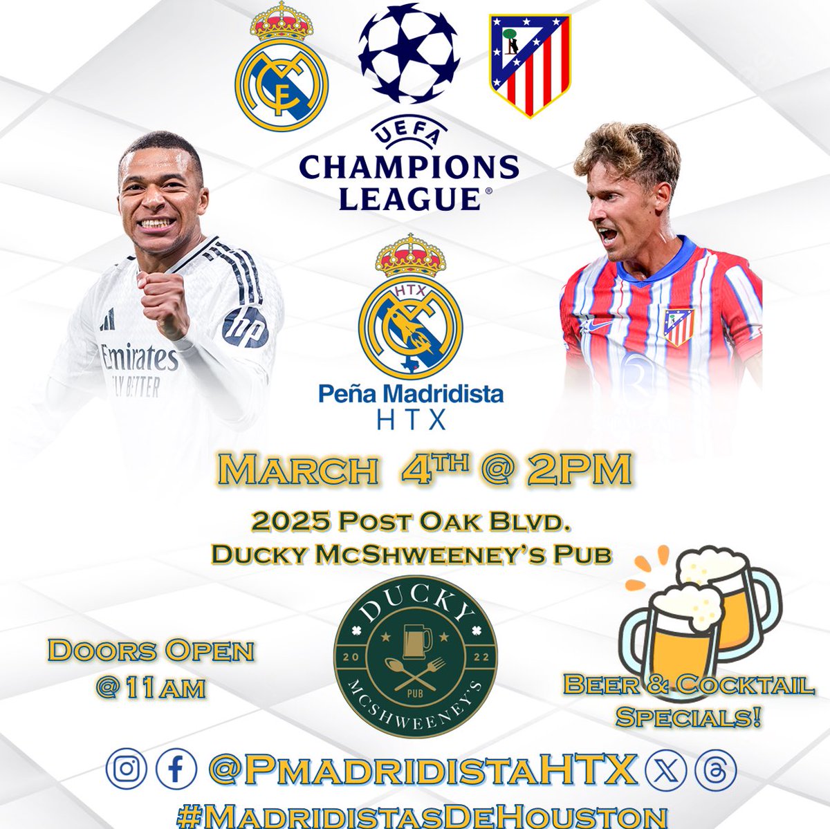 PMadridistaHTX's tweet photo. MADRIDISTAS!
Join Peña Madridista HTX this Tuesday for the Champions League Round of 16 "The Madrid Derby" Real Madrid vs Atletico de Madrid!
🏟 Ducky McShweeney’s Pub
📆 03/04/25
🕑 2:00 PM
¡HALA MADRID Y NADA MAS!
#peñamadridistahtx  #MadridistasDeHouston 
#PeñaHouston https://t.co/W5QgW5ELXd