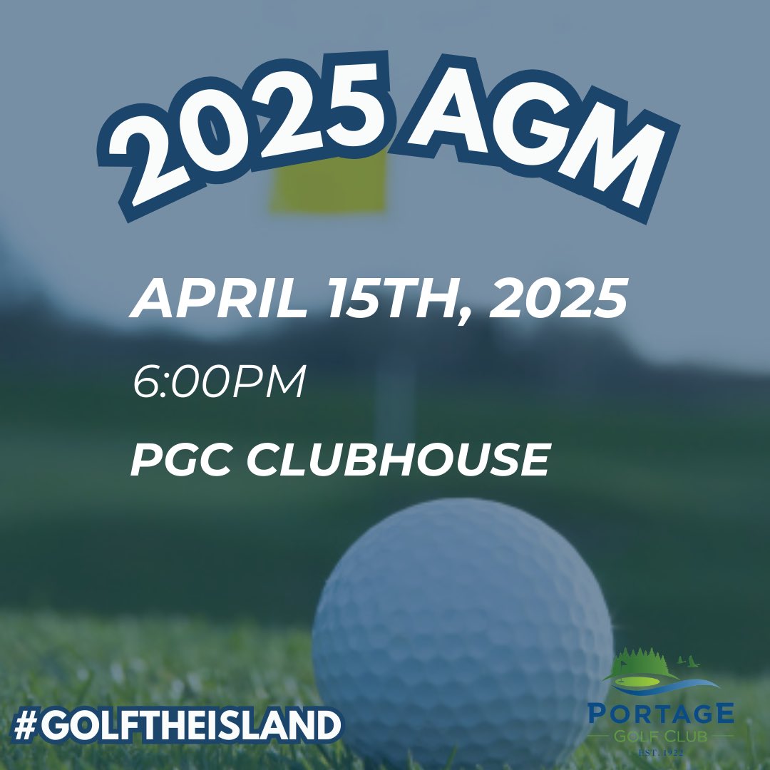 📢 Portage Golf Club AGM ⛳️🏌️‍♂️

📅 April 15 | 🕕 6 PM | 📍 Clubhouse

Don’t miss out—join us for important updates and discussions! 🙌