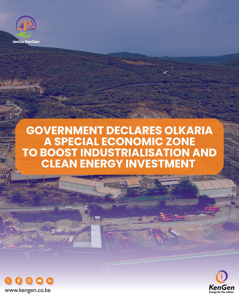 PRESS RELEASE: Government Declares Olkaria a Special Economic Zone (SEZ) to Boost Industrialisation and Clean Energy Investment.

Read More: kengen.co.ke/index.php/info…
#GreenEnergyKE #SpecialEconomicZone #SEZ ^EM
