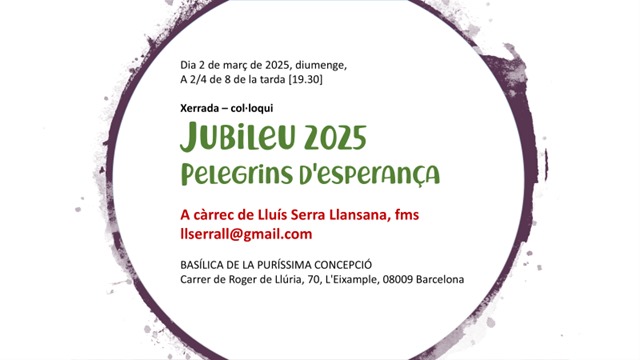MaristesCat's tweet photo. 📢 El germà Lluís Serra, president del Patronat de la Fundació Champagnat, farà una xerrada-col·loqui titulada 'Jubileu 2025 Pelegrins d'esperança'. No us la perdeu! 🗓️ #Comptaambmi #Maristes https://t.co/Ip8OHnEbcg