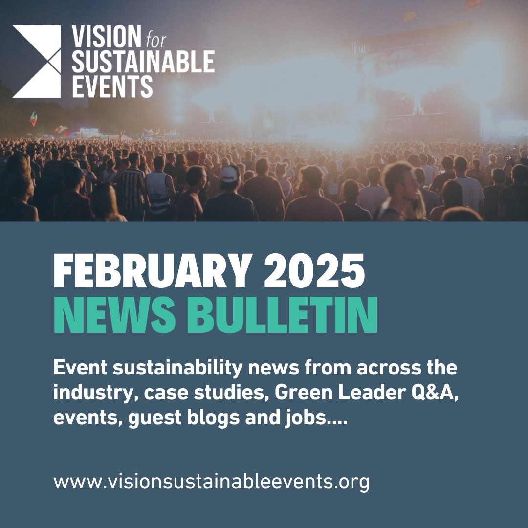 The <a href="/VisionforEvents/">Vision for Sustainable Events</a> Sustainable Events February newsletter is live! Check your inbox to read it or sign up to have it delivered today: visionsustainableevents.org/join-our-newsl…