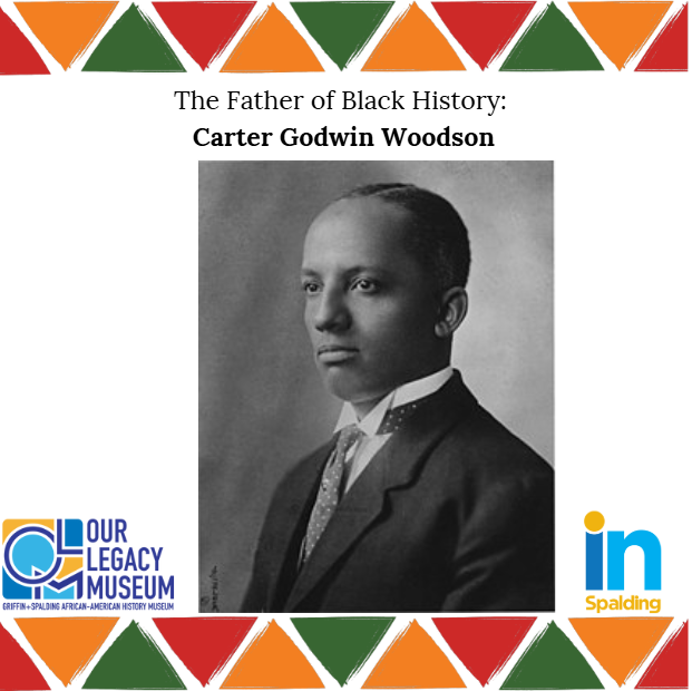 ourlegacymuseum's tweet image. OLM is celebrating Carter G. Woodson: a scholar whose dedication to celebrating the historic contributions of Black people led to the establishment of Black History Month, every February since 1976.

@spaldingcoboc @griffin_history @cityofgriffin
#cartergwoodson #ourlegacymuseum