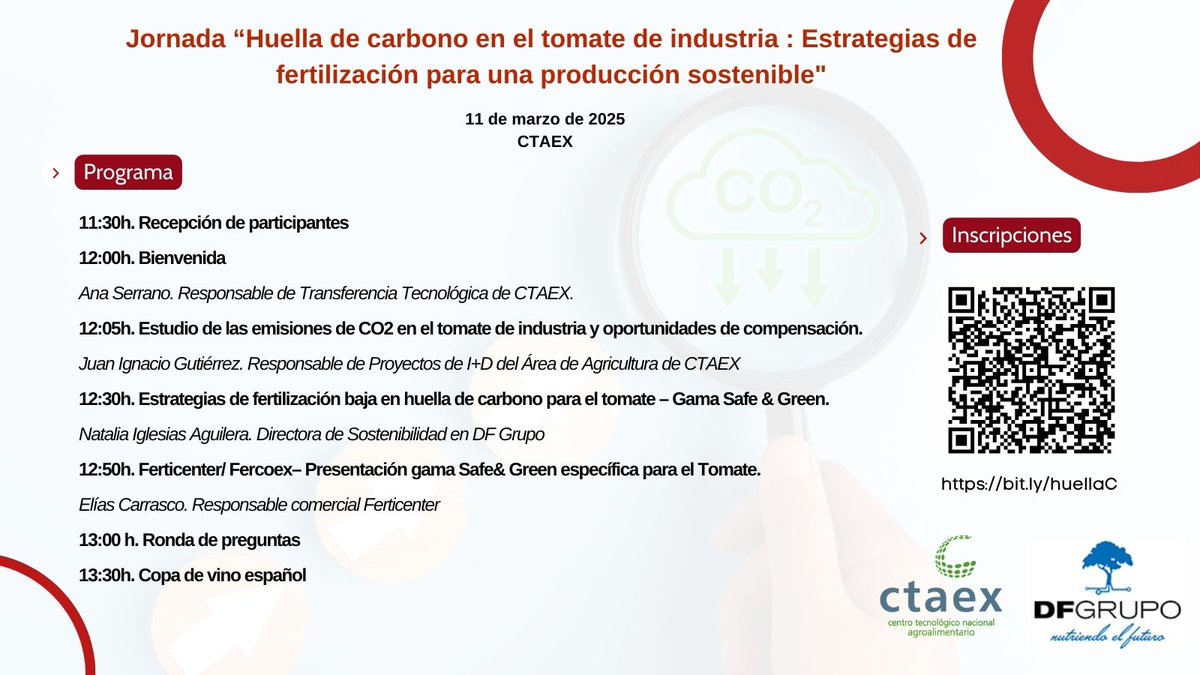 📢 Jornada  "Huella de carbono en el tomate de industria: Estrategias de fertilización para una producción sostenible"

📅 Fecha: 11 de marzo de 2025
📍 Lugar: Salón de actos de CTAEX

📲 Inscríbete aquí: bit.ly/huellaC
➕info: bit.ly/jornada_huellaC