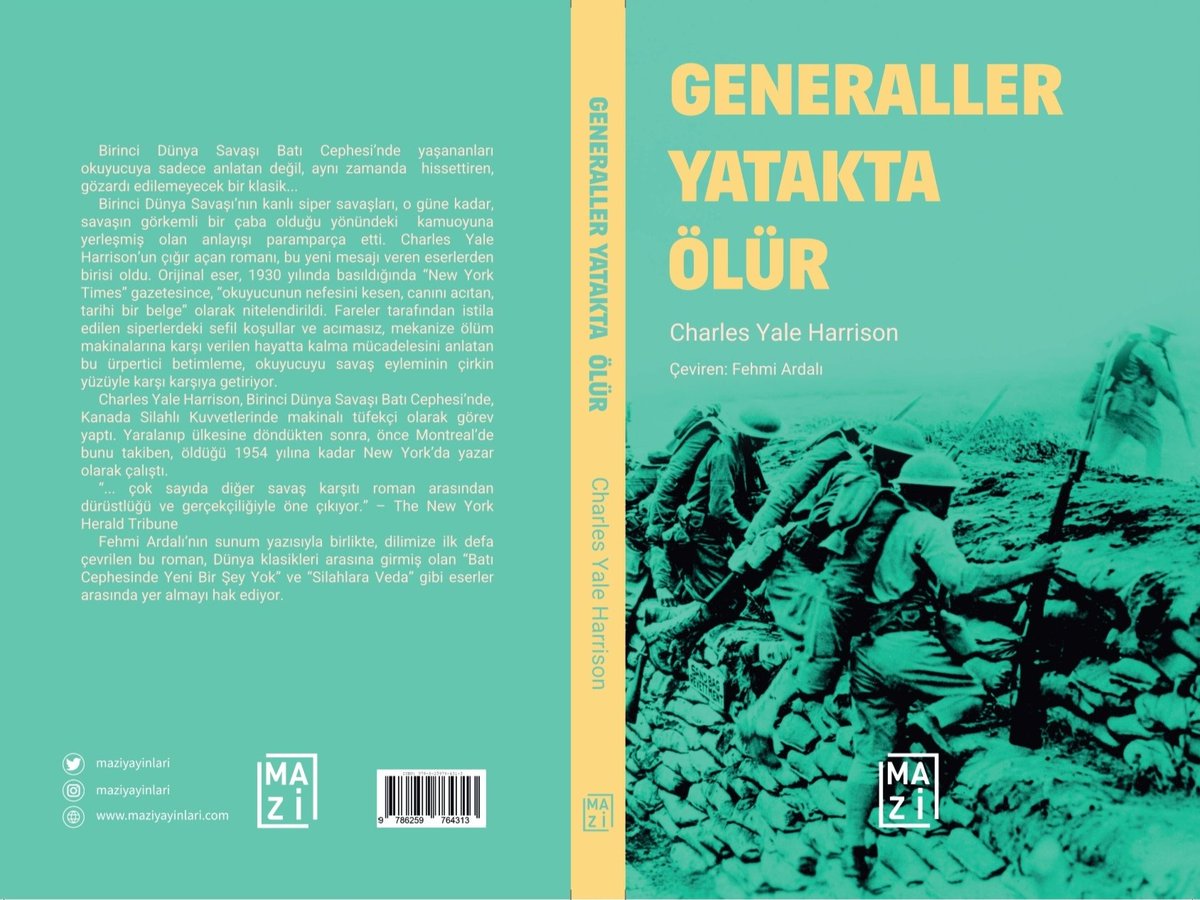 Çok Yakında! Charles Yale Harrison'un savaş karşıtı muhteşem eseri ilk kez Türkçe olarak Mazi Yayınları'ndan çıkıyor.