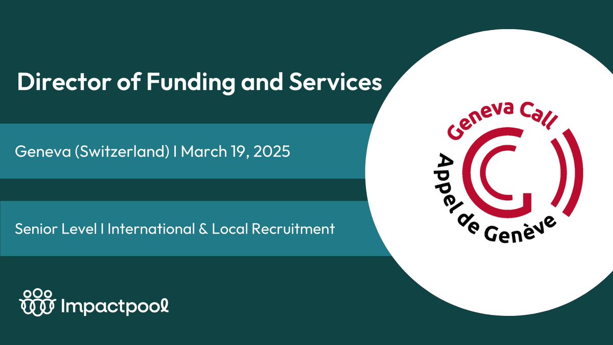Join Geneva Call as the Director of Funding and Services in Geneva, Switzerland!

The Director of Funding and Services manages all technical functions and administrative support units at Geneva Call.

Application close March 19. Click to learn more: impactpool.org/jobs/1138848
