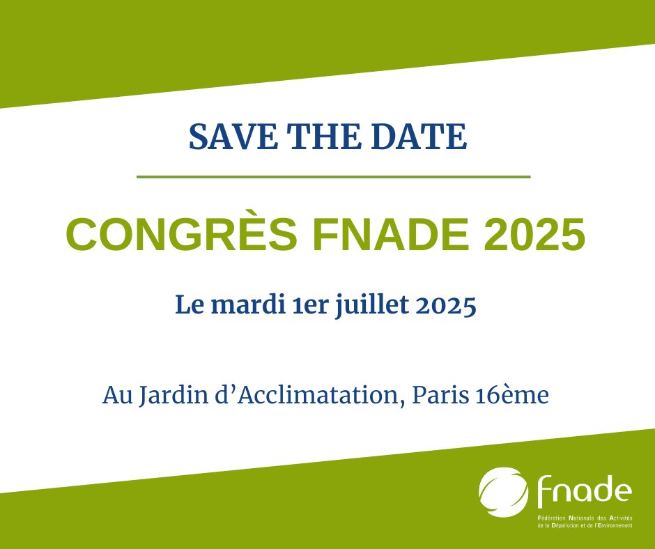 SAVE THE DATE : Le Congrès FNADE aura lieu le mardi 1er juillet 2025 au Jardin d'Acclimatation.

Informations sur le programme prochainement.

#recyclage #déchets #environnement #ressource #climat