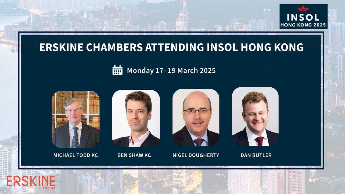 📢We are excited to announce that Michael Todd KC, Ben Shaw KC, Nigel Dougherty and Dan Butler will be attending the INSOL 2025 Hong Kong Conference. 

The event is due to take place at the Rosewood hotel between 17 – 19 March 2025.

Read More : erskinechambers.com/erskine-chambe…