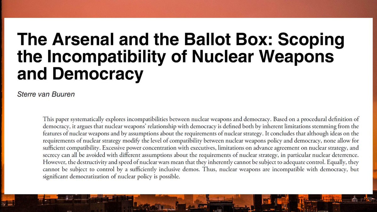 NOW OUT ON FIRSTVIEW!!

The Arsenal &amp; the Ballot Box: Scoping the Incompatibility of Nuclear Weapons &amp; Democracy

By Sterre van Buuren

buff.ly/4gRyWNJ