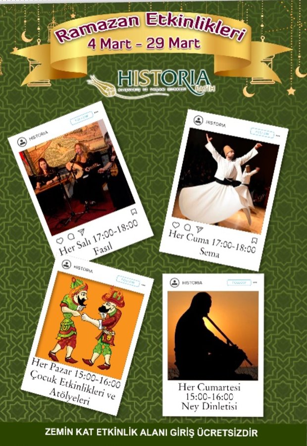 04-28 Mart'ta #historia da Ramazan Etkinliklerinde buluşuyoruz.