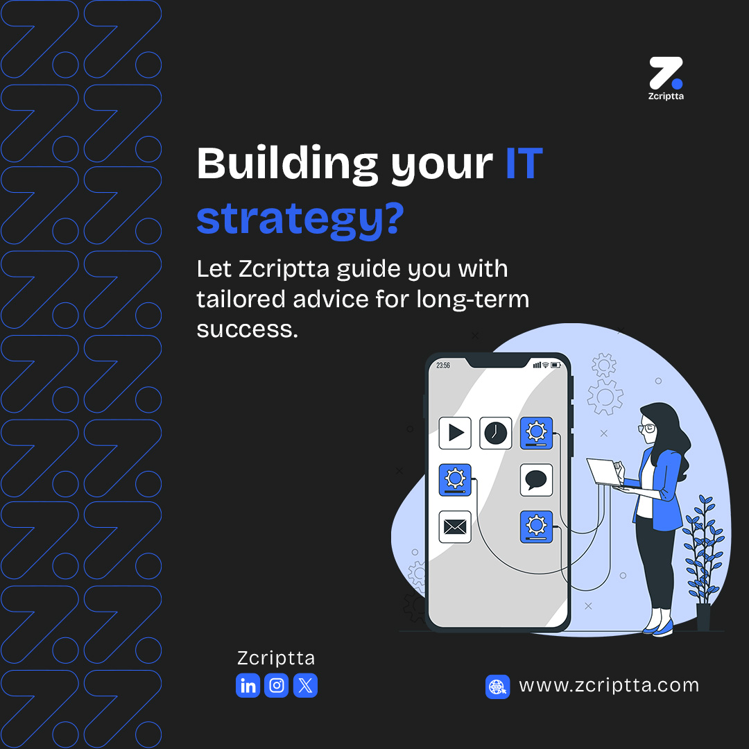 Building your IT strategy?

Zcriptta offers expert guidance to help you create a future-proof IT framework for long-term success. 

Let’s take your business to the next level!

Learn more: zcriptta.com