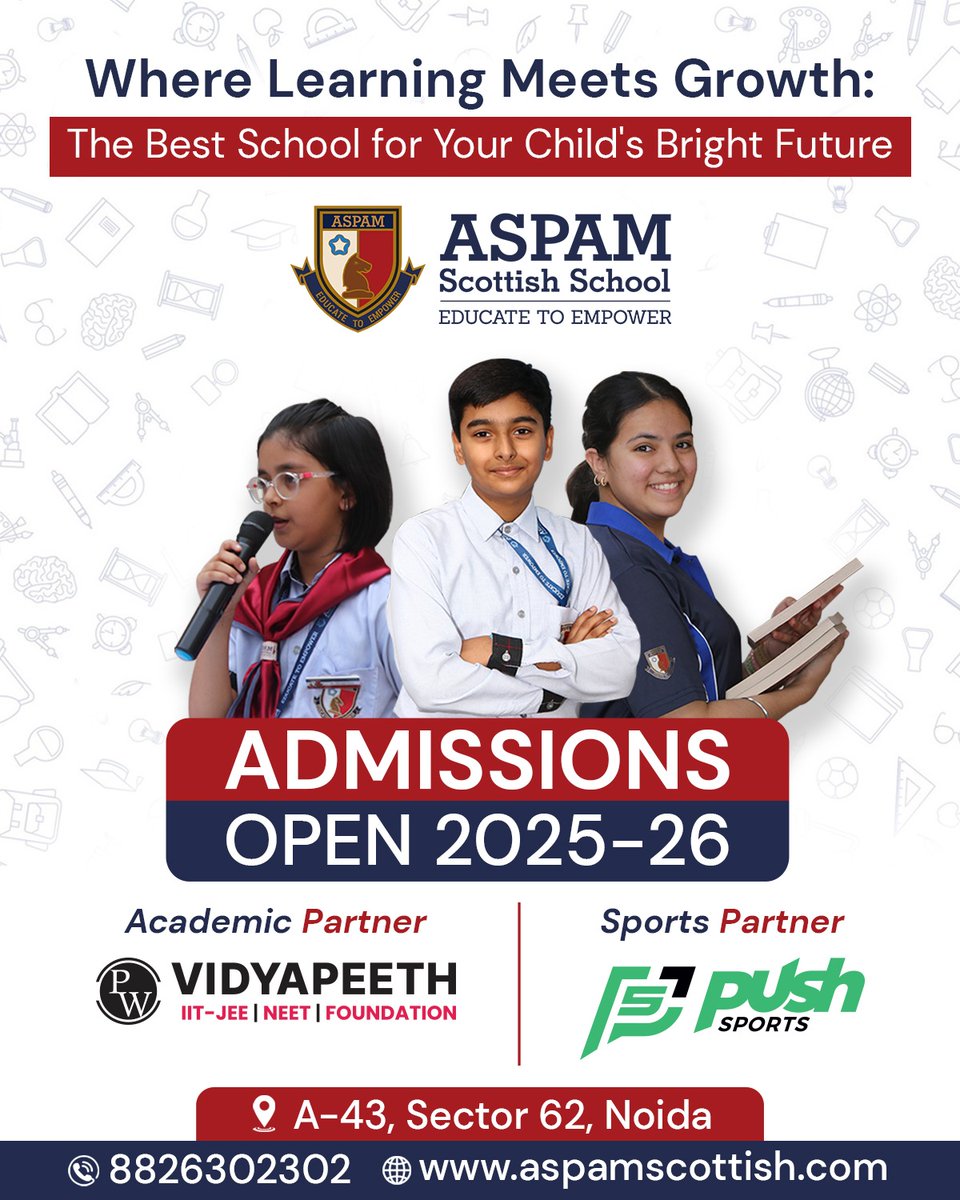 AspamSchool's tweet image. Admissions Open for 2025-26 at ASPAM Scottish School! 🎓🏆
📍 Location: A-43, Sector 62, Noida
📞 Call Now: 8826302302
🌐 Visit: aspamscottish.com

📢 Enroll now &amp;amp; secure your child’s future! ✅

#ASPAMScottishSchool #Aspamian #AdmissionsOpen2025
