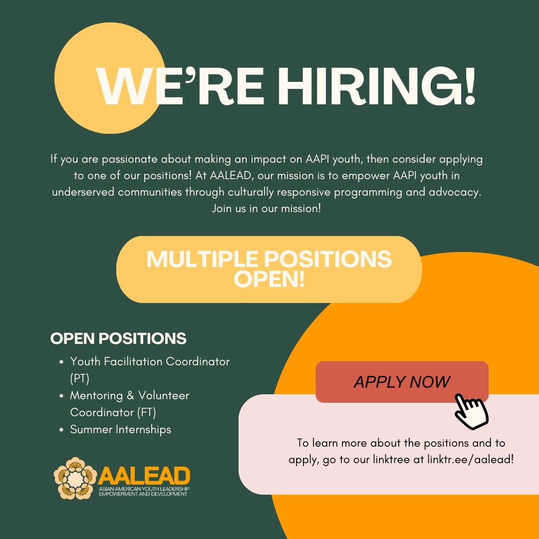WE'RE HIRING! 📢 If you'd like the opportunity to directly impact AAPI youth, then be sure to check out our open positions! We have full and part time opportunities available. To learn more, be sure to check out buff.ly/3TAxFlN
