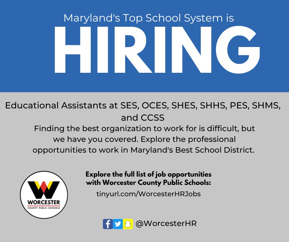Worcester County Public Schools Human Resources <a href="/WorcesterHR/">Worcester County Public Schools Human Resources</a> Worcester County Public Schools is accepting applications for Educational Assistants at SES, OCES, SHES, SHHS, PES, SHMS, and CCSS.
Interested candidates should complete an online app at worcestermd.tedk12.com/hire/index.aspx