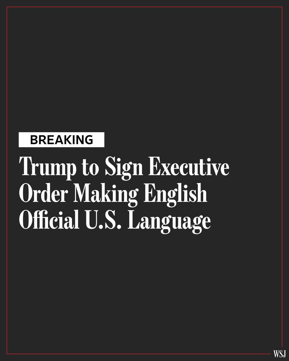 Exclusive: America has never had an official language. President Trump plans to sign an executive order to make it English. 🔗 on.wsj.com/4kvysjE