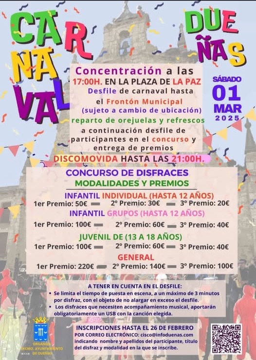 🎉 ¡Disfruta del Carnaval de Dueñas - 1 de marzo! 🎭

⏰ 17:00h: Concentración en Plaza de la Paz hasta el Frontón Municipal (sujeto a cambios) 🏙️. Se repartirán orejuelas 🍩 y refrescos 🥤.
🎉 Luego, ¡desfile y entrega de premios! 🏆
#CarnavalDueñas