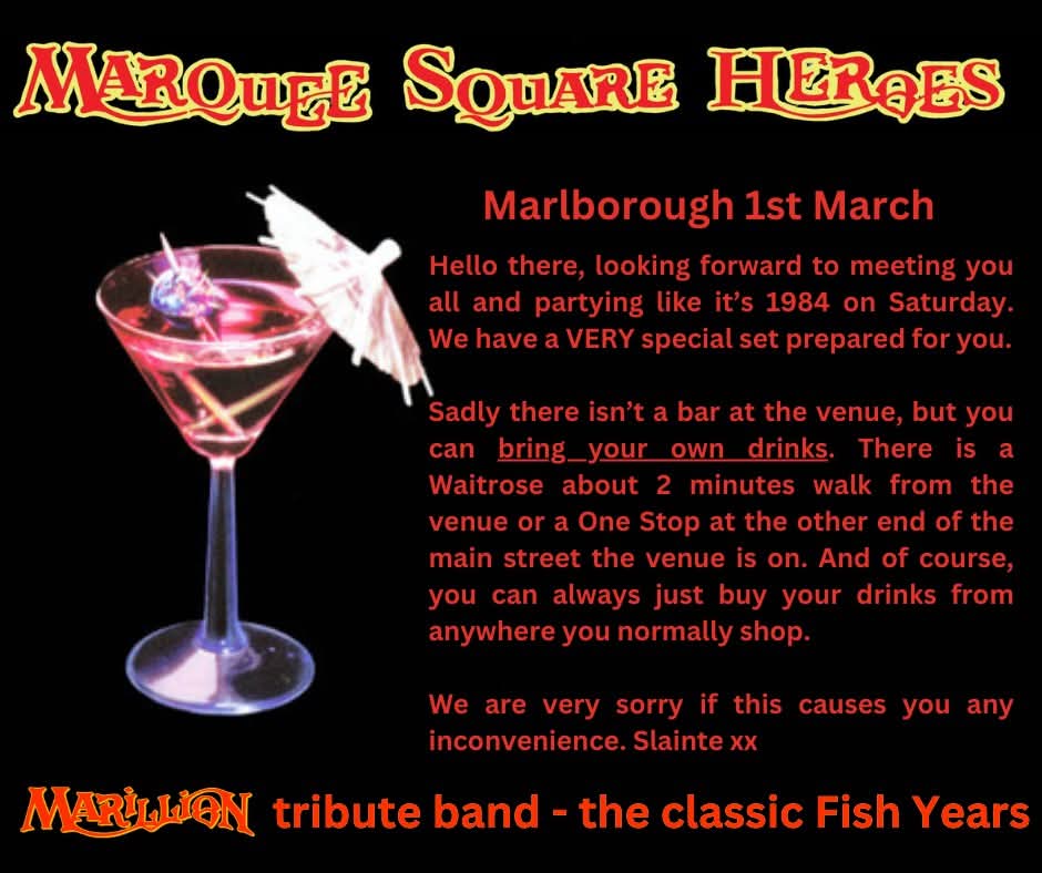 Important info regarding the Marlborough Town Hall Marillion Tribute event on Saturday.

🎟 If you haven't yet got a ticket, get one from: 
wegottickets.com/event/593306