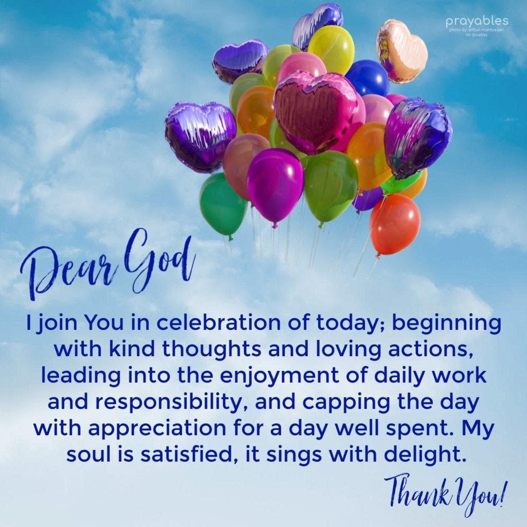 Dear God,

I come before You with a heart full of gratitude. Thank You for the gift of life, for every breath I take, and for the countless blessings—both seen and unseen—that You have poured into my life. Your love sustains me, Your mercy renews me, and Your grace carries me.