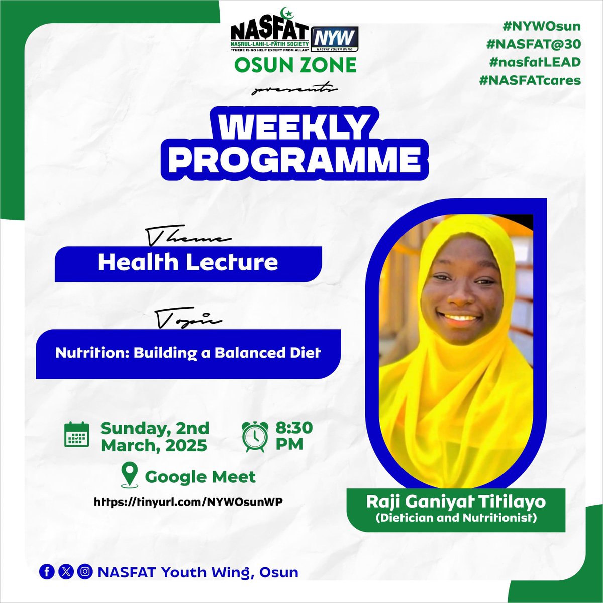 OsunNasfatYW's tweet image. NASFAT Youth Wing Osun Zone

presents

Weekly Virtual Program

Join us as scheduled below:

Date: Sunday, 2nd March, 2025
Time: 8:30 PM
Venue: Google Meet (tinyurl.com/NYWOsunWP)

#NYWOsun
#NASFAT@30
#nasfatLEAD
#NASFATcares