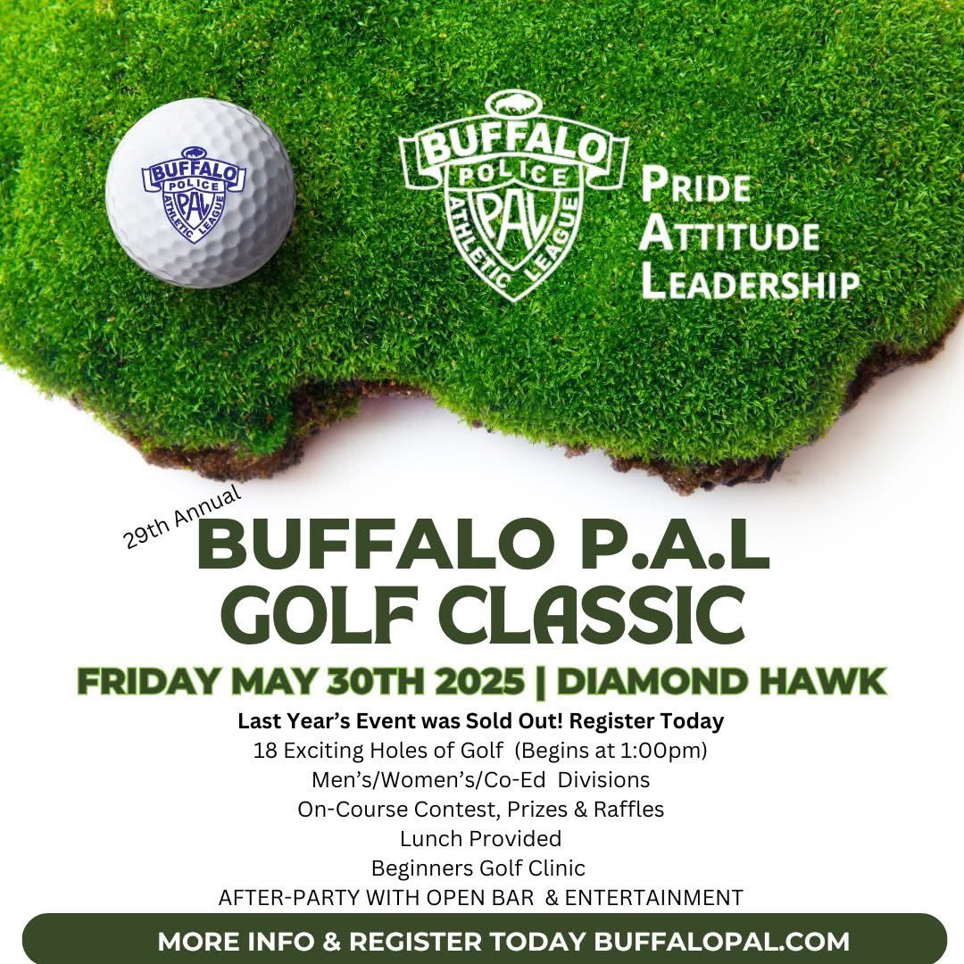 We're Excited to host our 29th Annual Buffalo PAL GOLF CLASSIC 

FRIDAY MAY 30th, 2025 at Diamond Hawk GC

JOIN US --- buffalopal.com/annual-pal-gol…