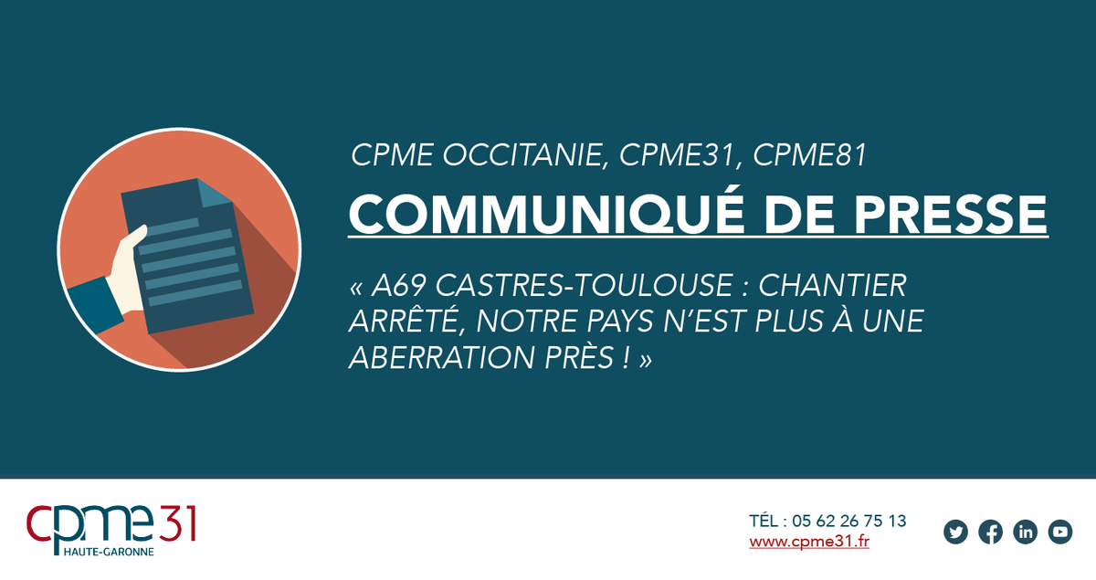 📣 #PRESSE : “A69 CASTRES-TOULOUSE : CHANTIER ARRÊTÉ” 
La CPME31, la CPME Occitanie et la CPME du Tarn contestent la décision du Tribunal Administratif de Toulouse 
Un message insensé et une menace pour l’emploi et le développement économique 
communiqué : bit.ly/4haFPdu