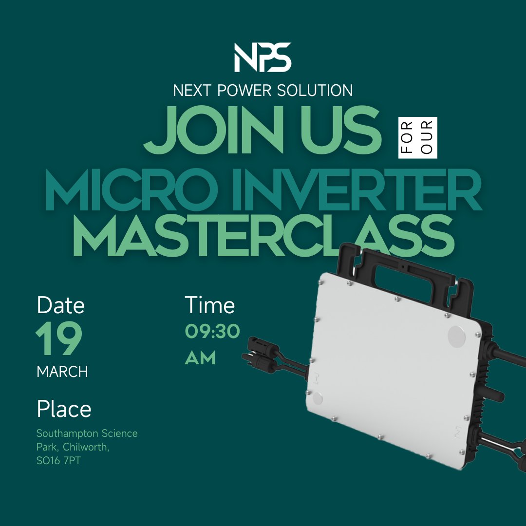 NpsSolution's tweet image. 🚨 Installers! Join us on 19th March 2025 at Southampton Science Park for a Microinverter Masterclass! 💡🔋 Hands-on training, demos, free lunch (and beers🍻), and more! DM to secure your spot! #SolarInstallers #Microinverters #TechMasterclass