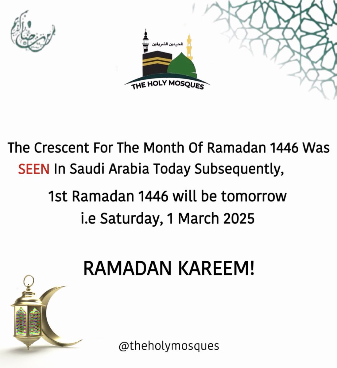 BREAKING | The #Ramadan crescent has been sighted in Saudi Arabia. Saturday 1st March 2025 will be the first day of Ramadan 1446 Hijri.
