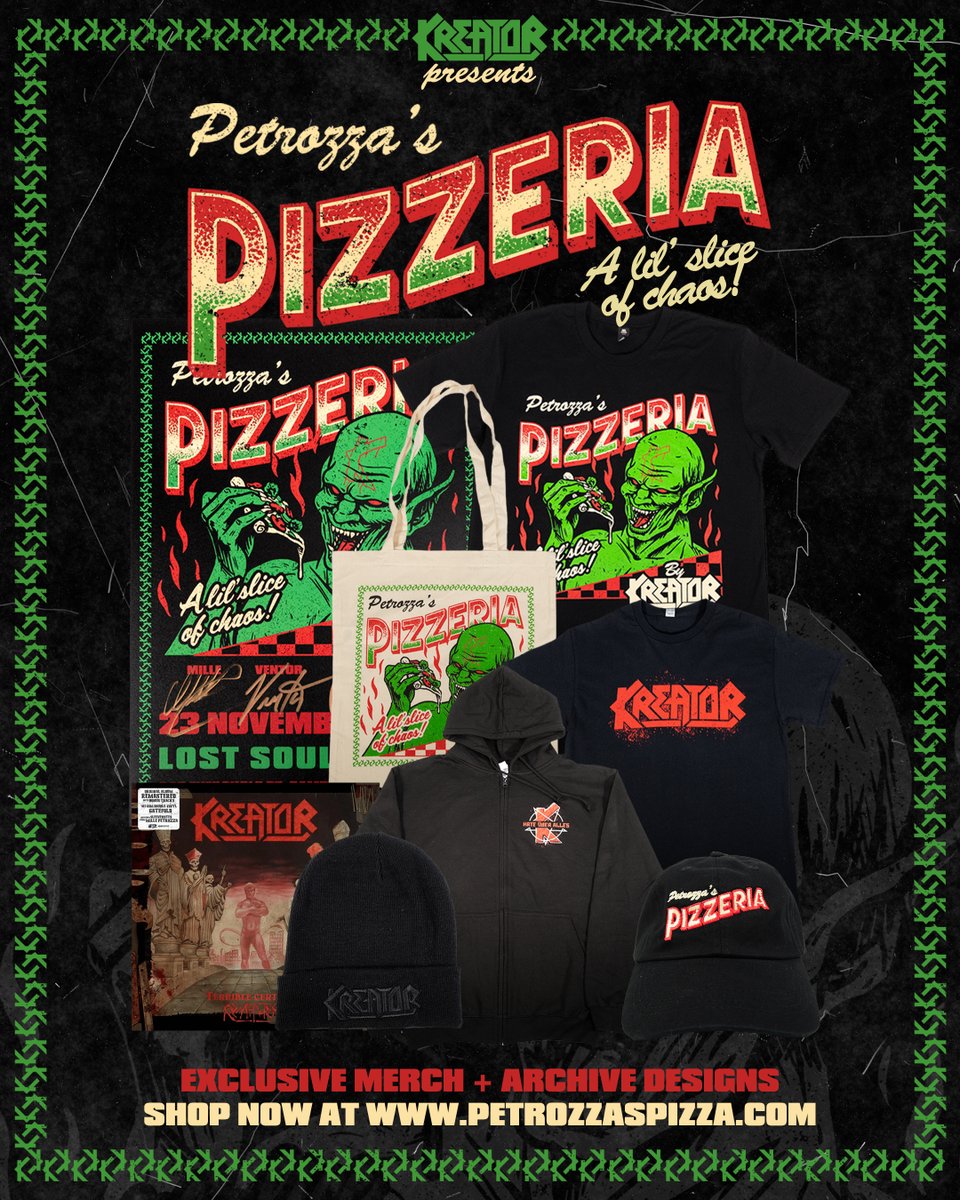 ANOTHER SLICE OF CHAOS 🍕

Hordes! Petrozza’s Pizzeria merch has RETURNED and is available online for the time EVER!

Head to petrozzaspizza.com to see the full range and grab yourself some other rare designs from the Kreator archive.🔥
