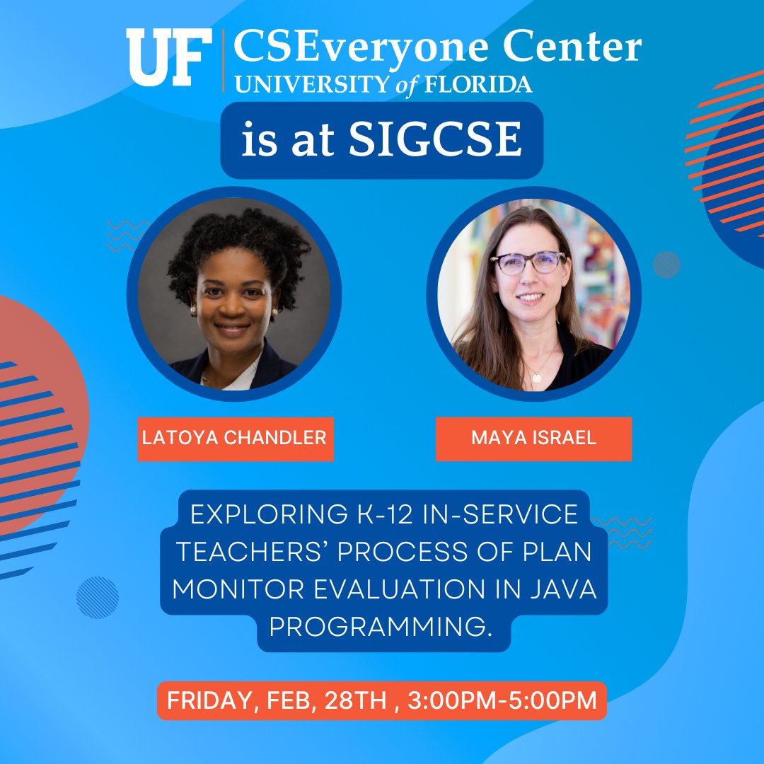 UF_CSEveryone's tweet image. We have 4 different events going on today at #SIGCSE2025. The first is at 10:00am and the last is at 3:00pm. Come find us and talk to us about our research! #UF #ComputerScience #education #CSE