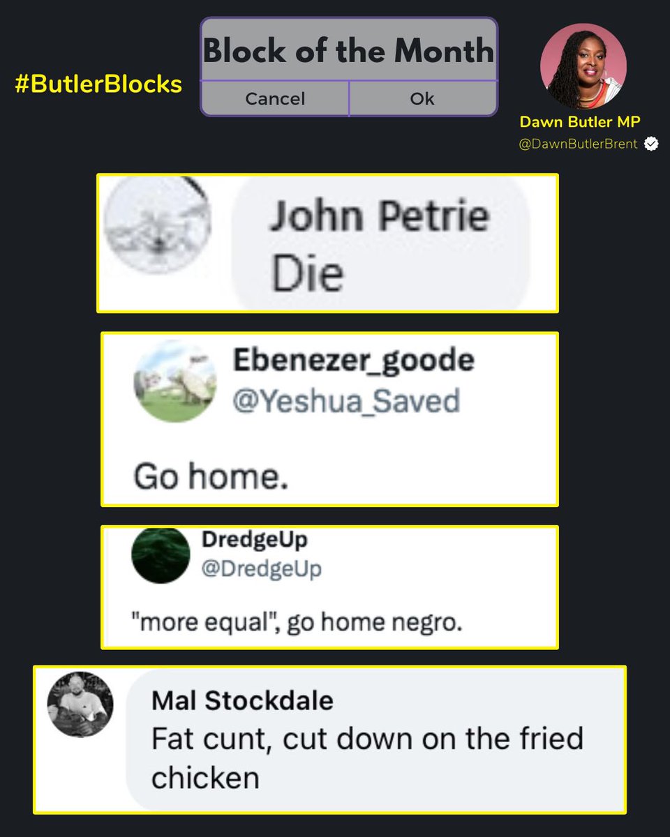 DawnButlerBrent's tweet photo. Block of the Month is back and it's full of vile racism and abuse sent my way.

It includes people wanting me to "die" and "go home". 

X was bad enough - now I've seen an increase in hate towards me on Facebook.

I won't be silenced. #ButlerBlocks https://t.co/EZF2etcML1