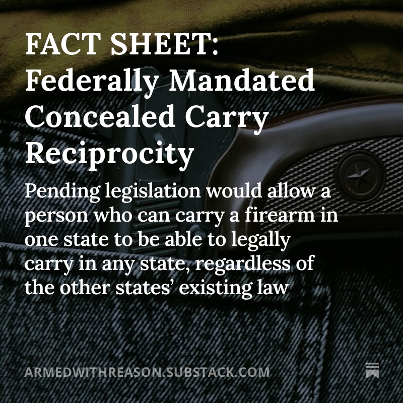 FACT SHEET: Federally Mandated Concealed Carry Reciprocity  open.substack.com/pub/armedwithr… - Permitless Carry would become the de-facto rule nationwide, meaning states with stronger laws would have their laws superseded by states with no standards. #concealedcarry  #permitlesscarry
