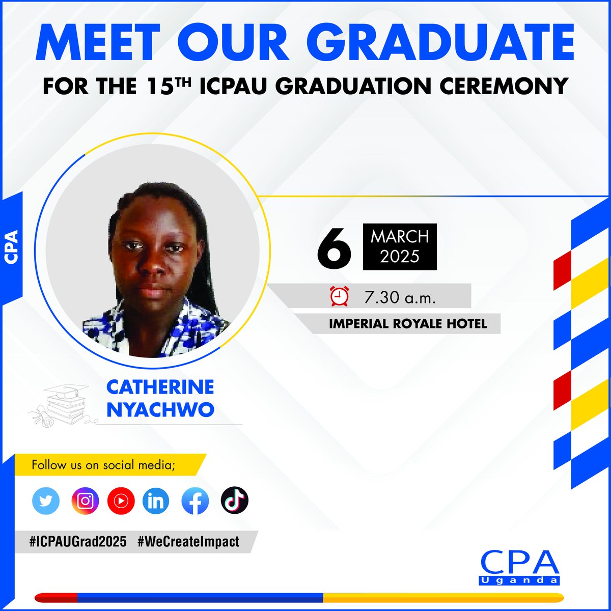 ICPAU1's tweet photo. Celebrating more CPA graduates!

Join us in congratulating:
✅ Catherine Nyachwo
✅ Emmy Okene
✅ Leonard Okot

Your CPA journey is a testament to your hard work! See you on 6 March at Imperial Royale Hotel - Kampala.

#ICPAUGrad2025
#WeCreateImpact https://t.co/rtn7qehJgA