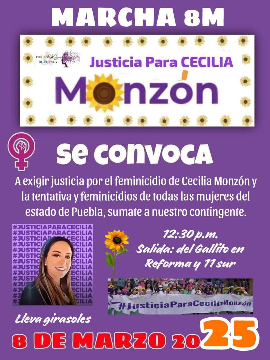 Helena_Monzon's tweet photo. “(…) Marcha por Cecilia Monzón
A las 12:30 pm del 8 de marzo, también se está convocando a una movilización para exigir justicia para Cecilia Monzón, abogada feminista que fue asesinada en San Pedro Cholula; comenzará en El Gallito y piden llevar girasoles….”

Muy importante en el momento en el que estamos.

Gracias a las convocantes y a quienes podáis ir 💜🫡

#JusticiaParaCeciliaMonzón🌻
