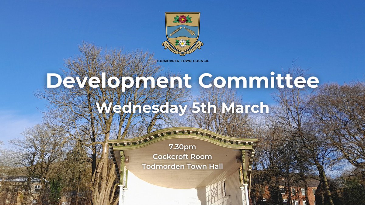 Our next Development Committee meeting will take place on Wednesday 5th March, in the Cockcroft Room at Todmorden Town Hall.  Meeting starts 7.30pm
See the agenda and support papers online now todmorden-tc.gov.uk/event/developm…