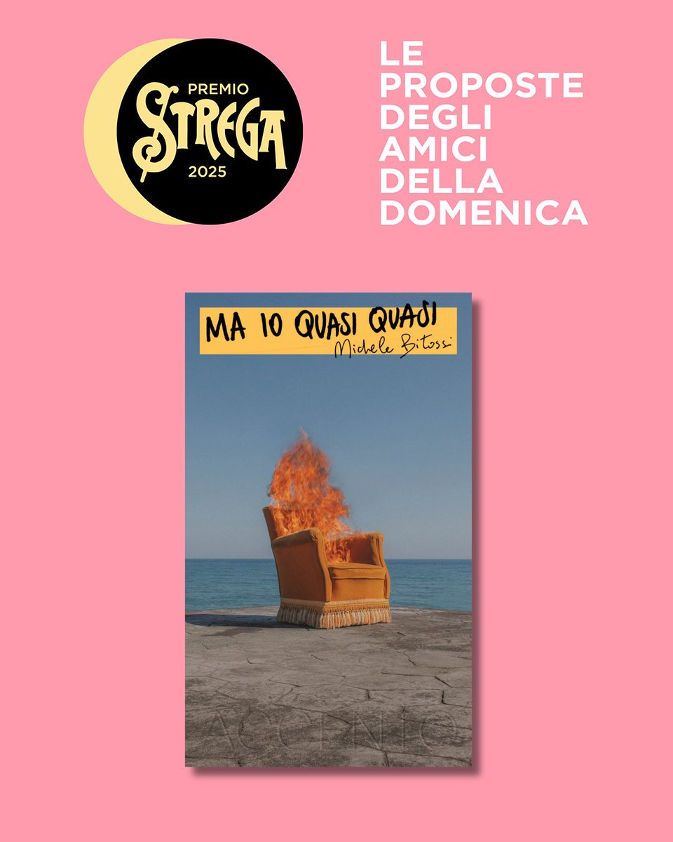 Michele Bitossi, «Ma io quasi quasi» (Accento), proposto da Daniele Rielli.

Scopri gli altri titoli proposti dagli Amici della domenica sul nostro sito: premiostrega.it/PS/proposte/
#premiostrega2025