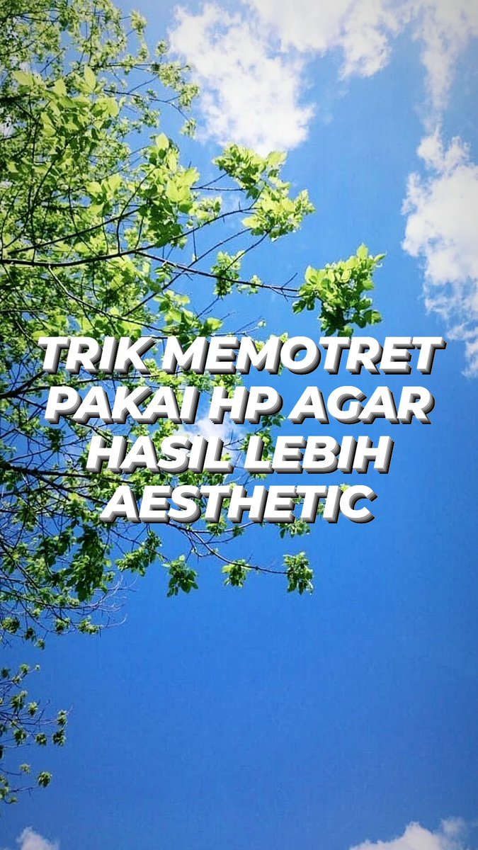 somexrecom's tweet image. TIPS &amp;amp; TRIK FOTO AESTHETIC!!✨

- A Thread -